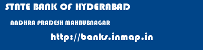 STATE BANK OF HYDERABAD  ANDHRA PRADESH MAHBUBNAGAR    banks information 